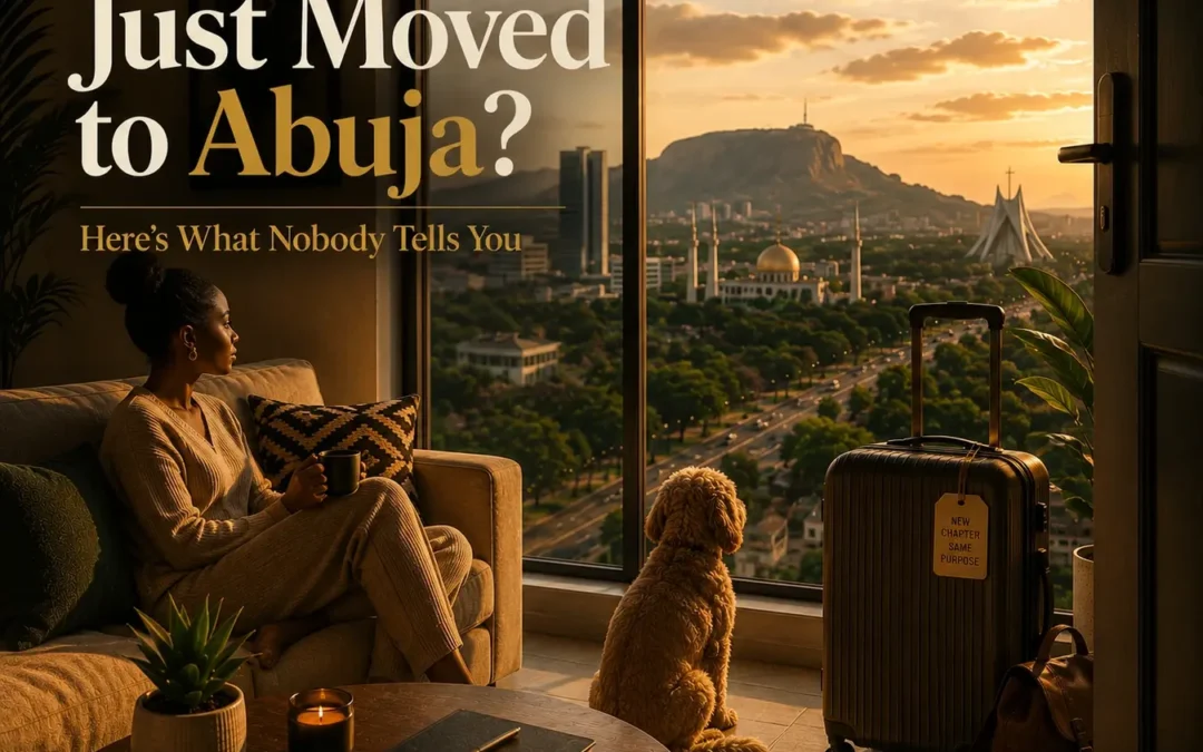 Just Moved to Abuja?